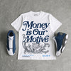 Flint 13s DopeSkill T-Shirt Money Is Our Motive Typo Graphic