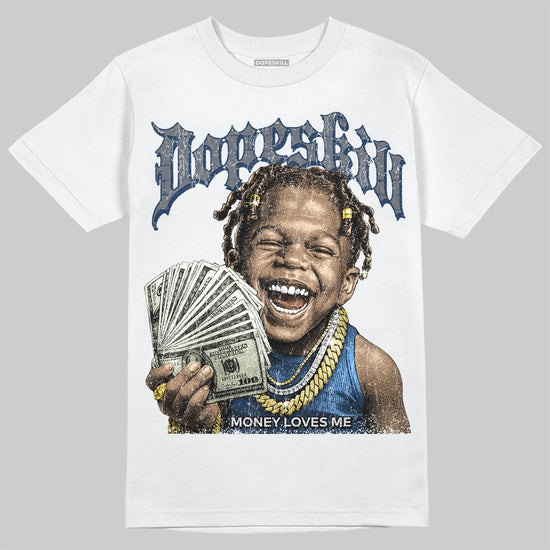 Jordan 13 Flint DopeSkill T-Shirt Money Loves Me Graphic Streetwear - White