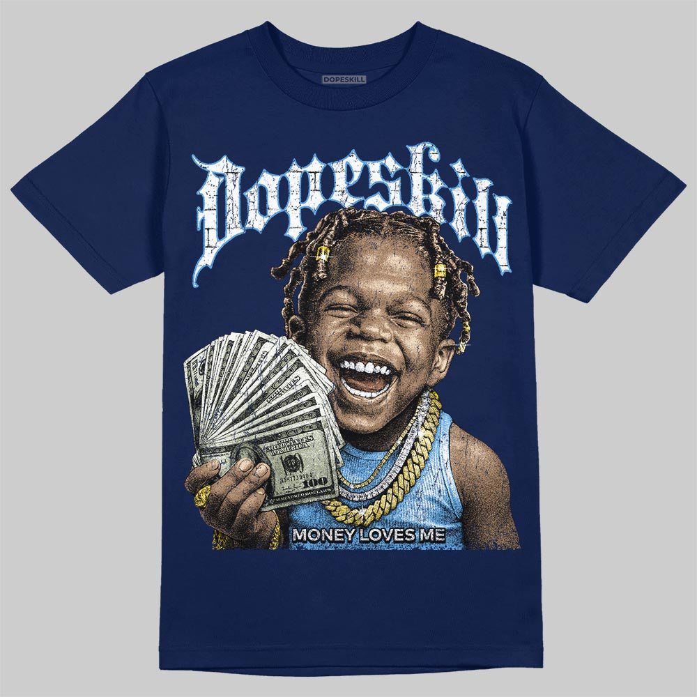 Jordan 13 Flint DopeSkill T-Shirt Money Loves Me Graphic Streetwear - Navy