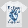 Jordan 13 Flint DopeSkill T-Shirt No Love For My Haters Graphic Streetwear - White
