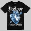Jordan 13 Flint DopeSkill T-Shirt No Love For My Haters Graphic Streetwear - Black