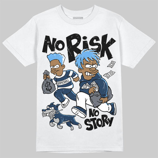 Jordan 13 Flint DopeSkill T-Shirt No Risk No Story Graphic Streetwear - White