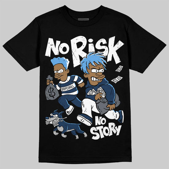 Jordan 13 Flint DopeSkill T-Shirt No Risk No Story Graphic Streetwear - Black