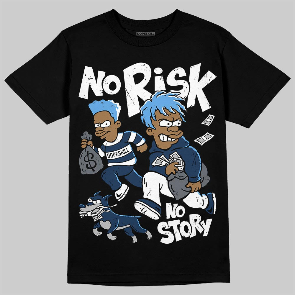 Jordan 13 Flint DopeSkill T-Shirt No Risk No Story Graphic Streetwear - Black