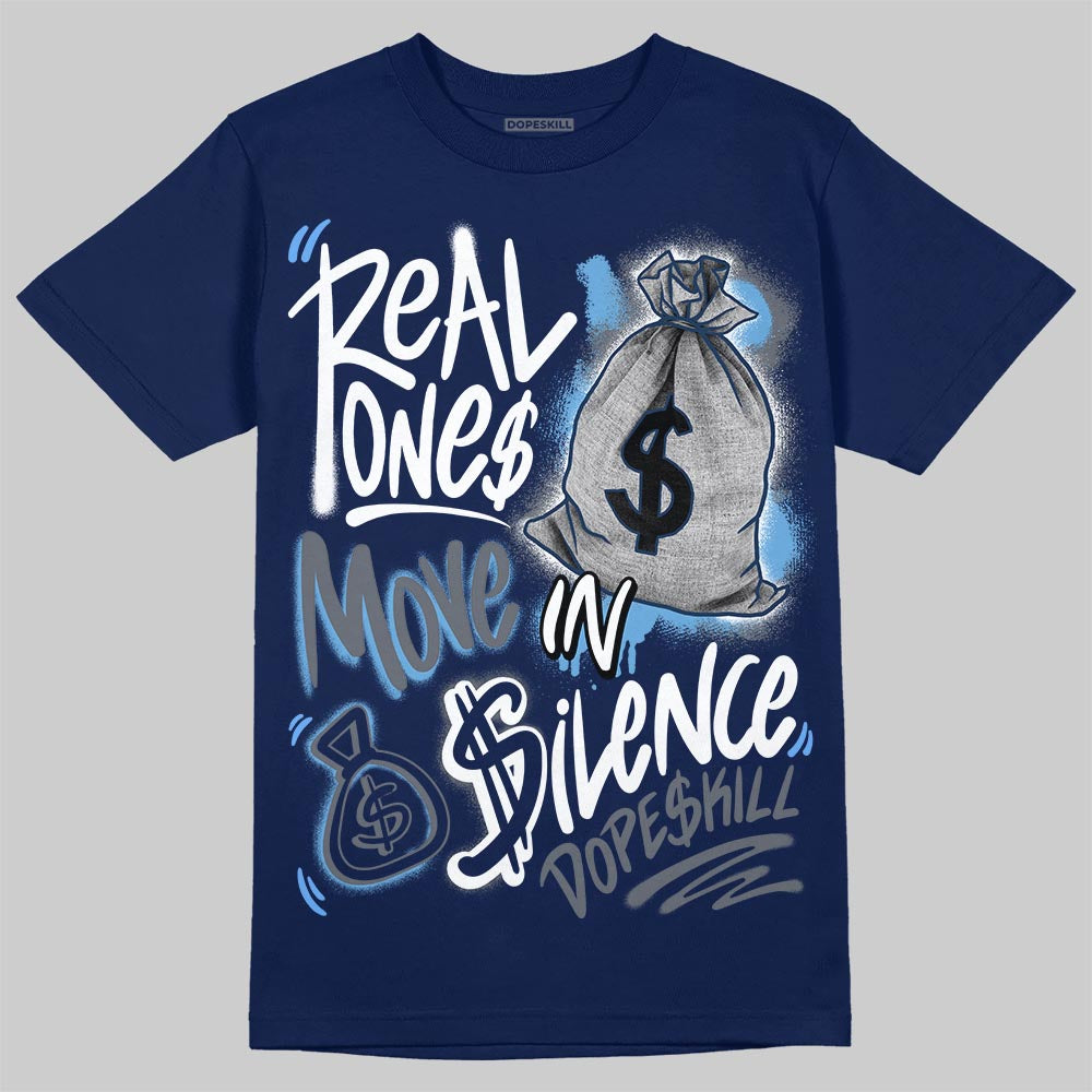 Jordan 13 Flint DopeSkill T-Shirt Real Ones Move In Silence Graphic Streetwear - Navy