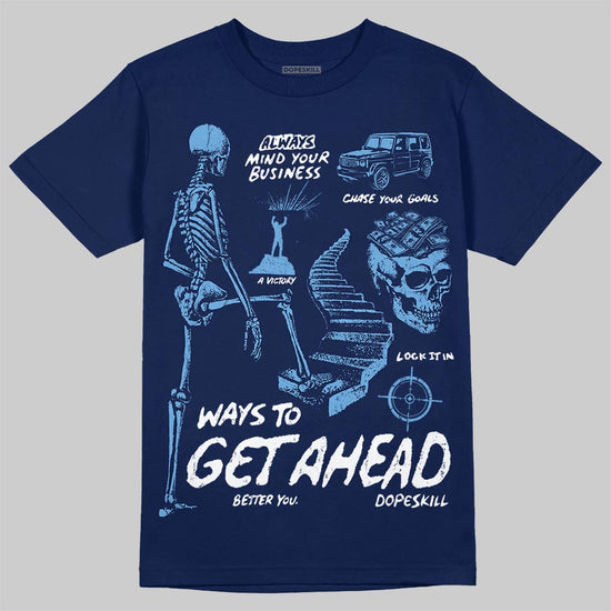 Jordan 13 Flint DopeSkill T-Shirt Ways To Get Ahead Graphic Streetwear - Navy