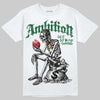 Jordan 14 Forest Green DopeSkill T-Shirt Ambition Graphic Streetwear - White
