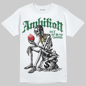 Jordan 14 Forest Green DopeSkill T-Shirt Ambition Graphic Streetwear - White