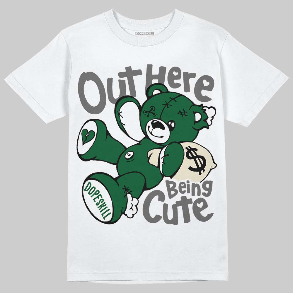 Jordan 14 Forest Green DopeSkill T-Shirt Out Here Being Cute Graphic Streetwear - White