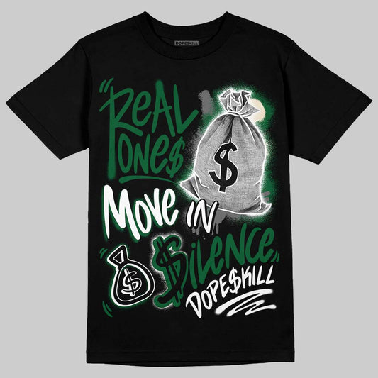 Jordan 14 Forest Green DopeSkill T-Shirt Real Ones Move In Silence Graphic Streetwear - Black