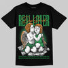 Jordan 11 “Green Screen” DopeSkill T-Shirt Real Lover Graphic Streetwear - Black