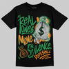 Jordan 11 “Green Screen” DopeSkill T-Shirt Real Ones Move In Silence Graphic Streetwear - Black