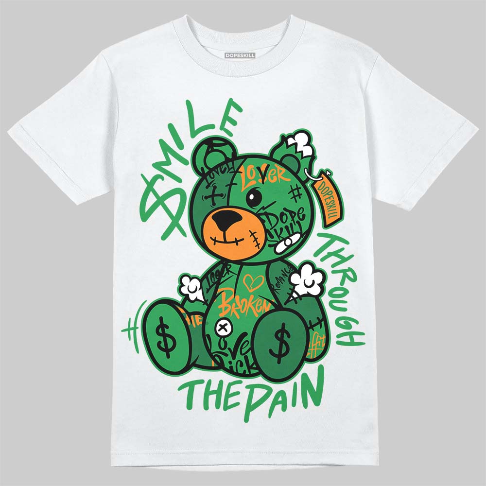 Jordan 11 “Green Screen” DopeSkill T-Shirt Smile Through The Pain Graphic Streetwear - White