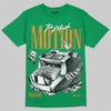 Jordan 11 “Green Screen” DopeSkill T-Shirt Too Much Motion Graphic Streetwear - Irish Green 