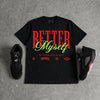 Halloween 5s DopeSkill T-Shirt Better Myself Graphic