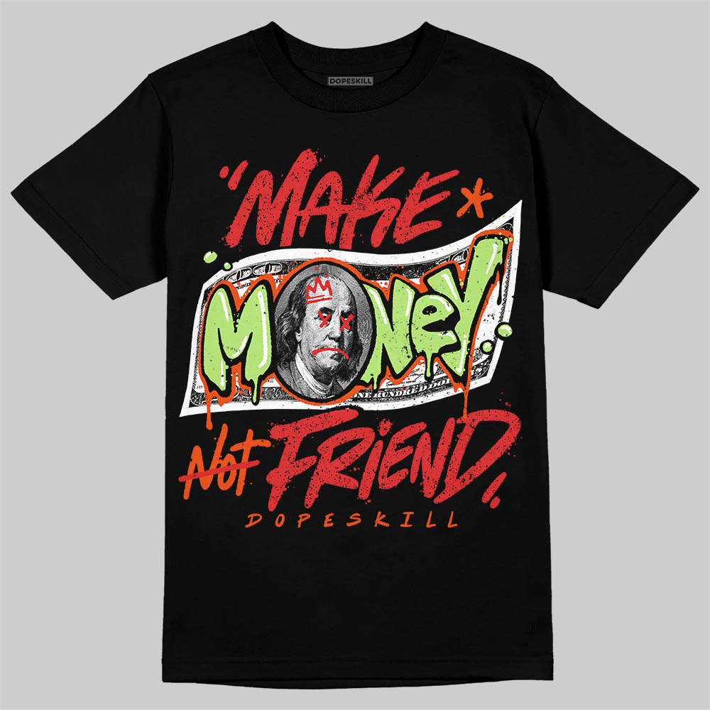 Jordan 5 Retro OG "Halloween" DopeSkill T-Shirt Make Money Not Friend Typo Graphic Streetwear - Black