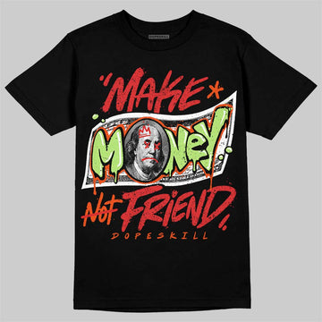 Jordan 5 Retro OG "Halloween" DopeSkill T-Shirt Make Money Not Friend Typo Graphic Streetwear - Black