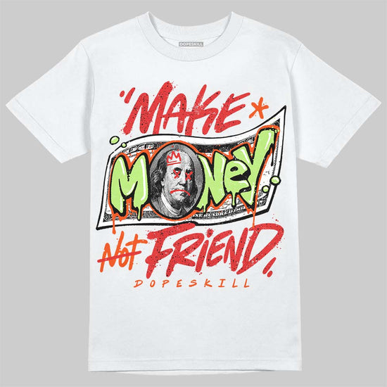 Jordan 5 Retro OG "Halloween" DopeSkill T-Shirt Make Money Not Friend Typo Graphic Streetwear - WHite
