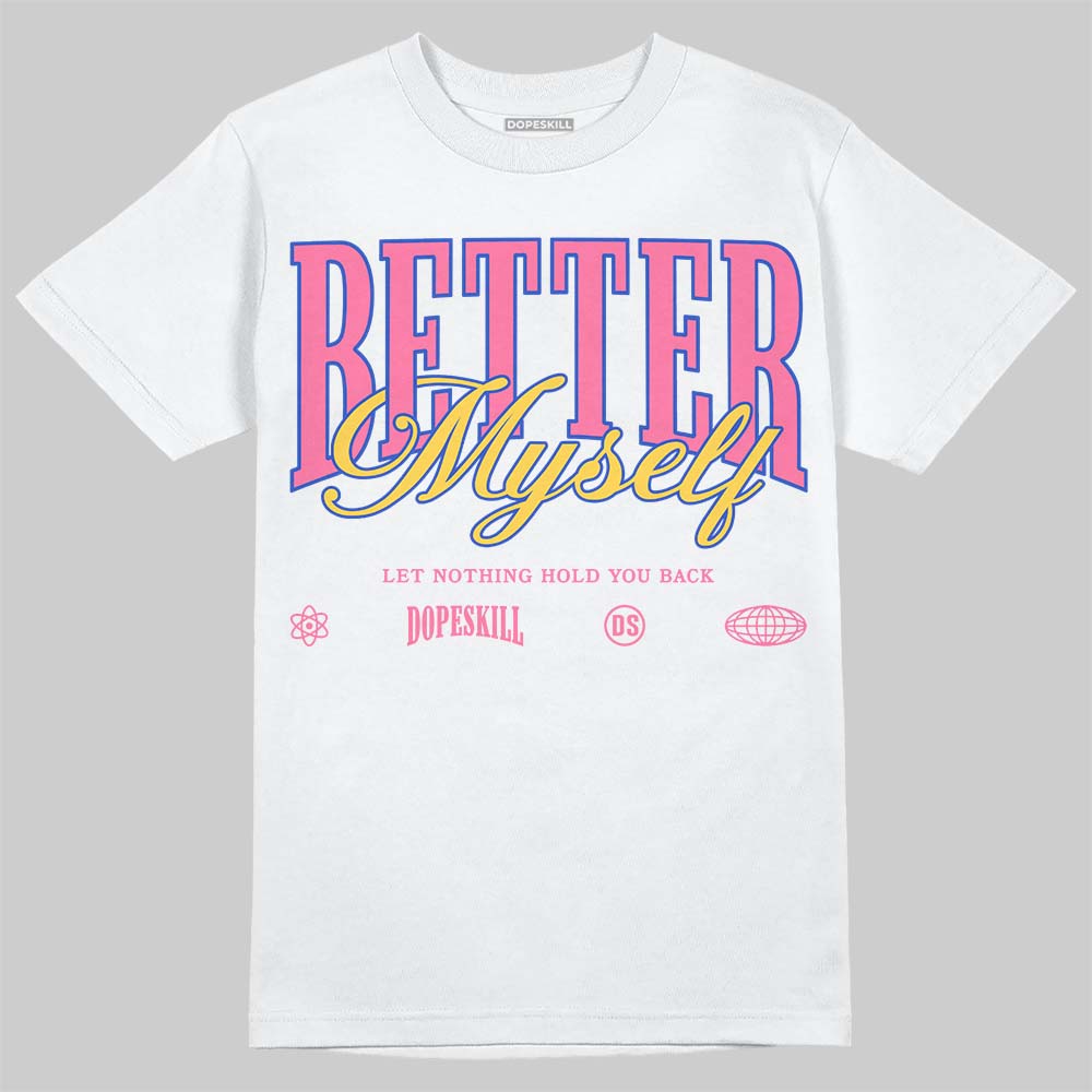 Jordan 3 “Lola Bunny” DopeSkill T-Shirt Better Myself Graphic Streetwear - White