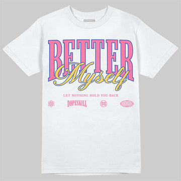 Jordan 3 “Lola Bunny” DopeSkill T-Shirt Better Myself Graphic Streetwear - White