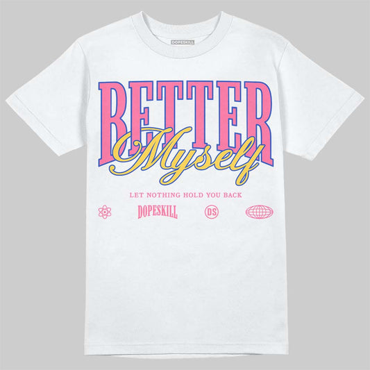 Jordan 3 “Lola Bunny” DopeSkill T-Shirt Better Myself Graphic Streetwear - White