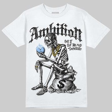 Jordan 6 Oreo DopeSkill T-Shirt Ambition Graphic Streetwear - White