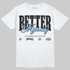Jordan 6 Oreo DopeSkill T-Shirt Better Myself Graphic Streetwear - White
