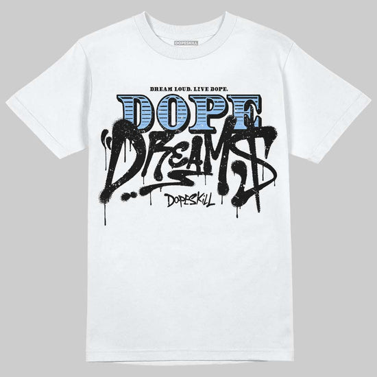 Jordan 6 Oreo DopeSkill T-Shirt Dope Dreams Graphic Streetwear - White 