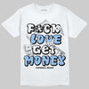 Jordan 6 Oreo DopeSkill T-Shirt F#ck Love Get Money Graphic Streetwear - White