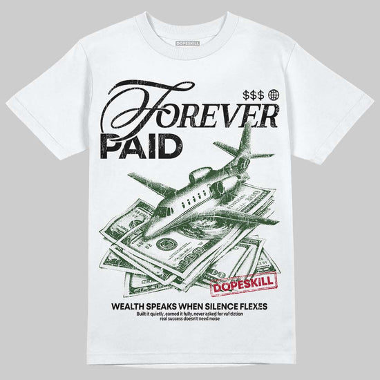 Jordan 6 Oreo DopeSkill T-Shirt Forever Paid Graphic Streetwear - White