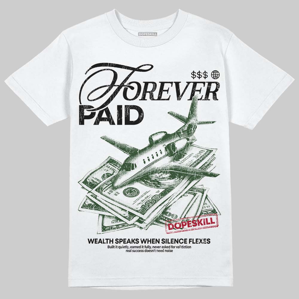Jordan 6 Oreo DopeSkill T-Shirt Forever Paid Graphic Streetwear - White