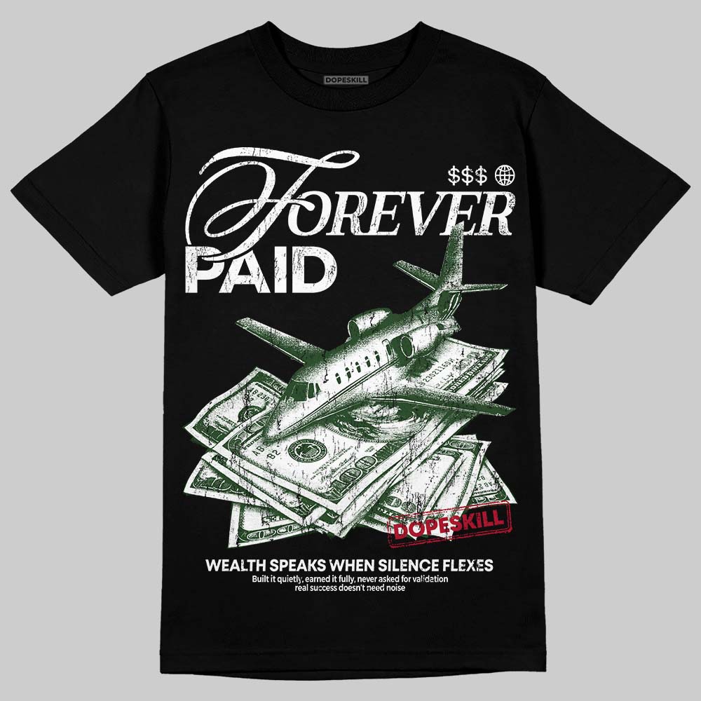 Jordan 6 Oreo DopeSkill T-Shirt Forever Paid Graphic Streetwear - Black
