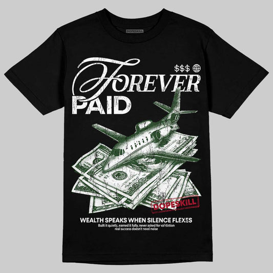 Jordan 6 Oreo DopeSkill T-Shirt Forever Paid Graphic Streetwear - Black