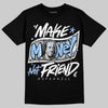Jordan 6 Oreo DopeSkill T-Shirt Make Money Not Friend Typo Graphic Streetwear - Black