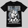 Jordan 6 Oreo DopeSkill T-Shirt Real Lover Graphic Streetwear - Black