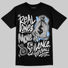 Jordan 6 Oreo DopeSkill T-Shirt Real Ones Move In Silence Graphic Streetwear - Black