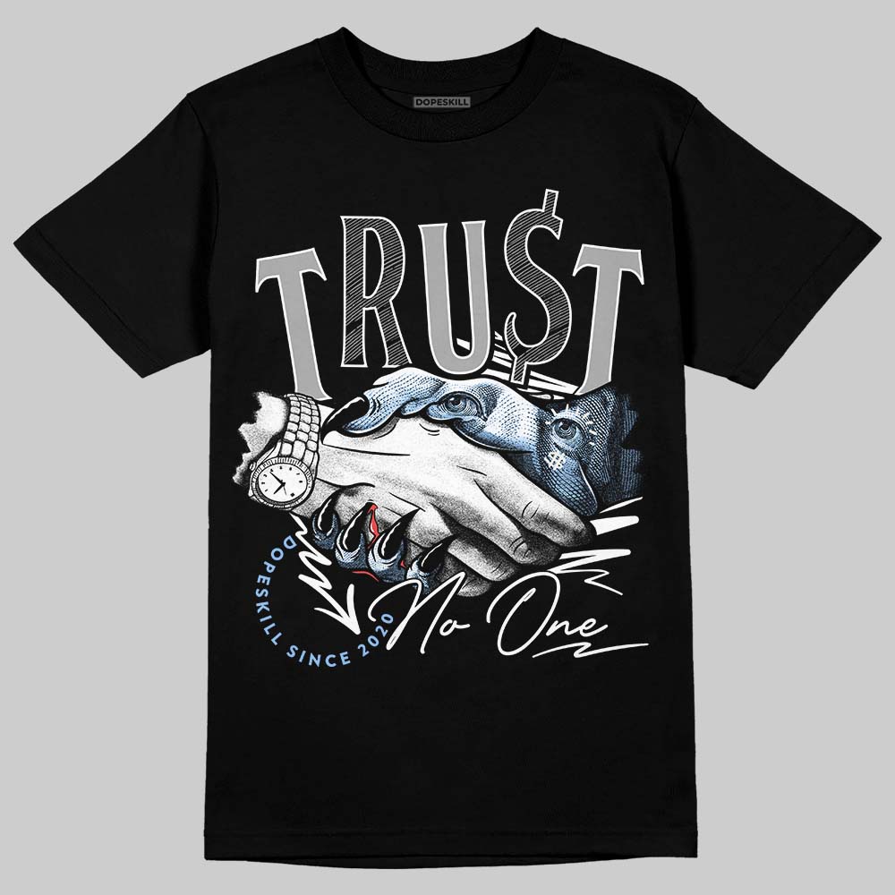 Jordan 6 Oreo DopeSkill T-Shirt Trust No One Graphic Streetwear - Black