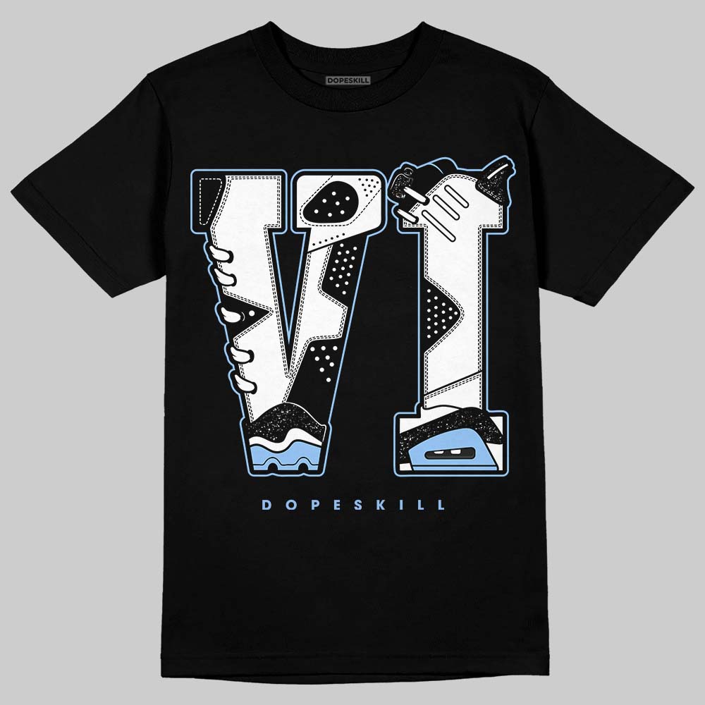 Jordan 6 Oreo DopeSkill T-Shirt VI Jordan 6 Graphic Streetwear - Black