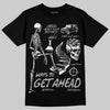 Jordan 6 Oreo DopeSkill T-Shirt Ways To Get Ahead Graphic Streetwear - Black