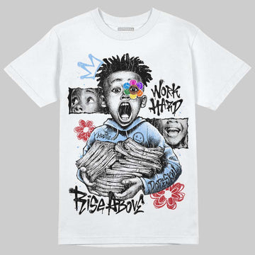 Jordan 6 Oreo DopeSkill T-Shirt Work Hard Rise Above Graphic Streetwear - White