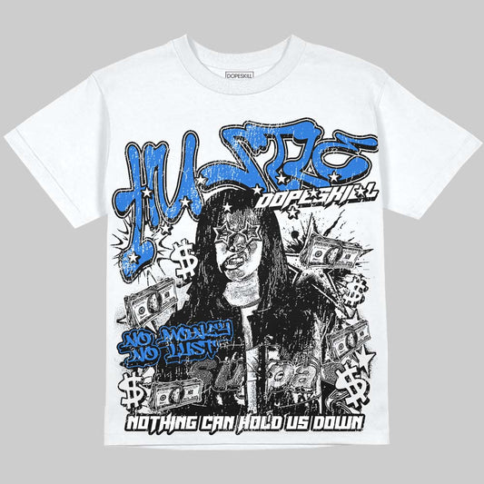 Jordan 1 High OG “Royal” DopeSkill Oversize Print T-Shirt No Money No Lust Graphic Streetwear - White