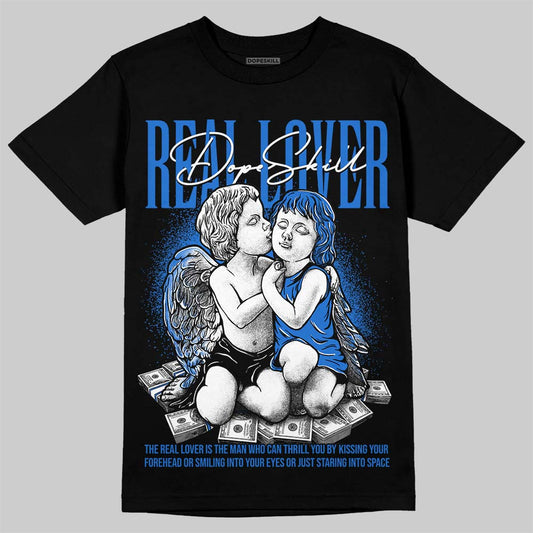 Jordan 1 High OG “Royal” DopeSkill T-Shirt Real Lover Graphic Streetwear - Black