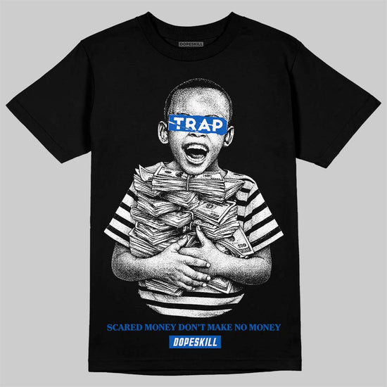 Jordan 11 "Space Jam" (2026) DopeSkill T-Shirt Scared Money Don't Make No Money Graphic Streetwear - Black