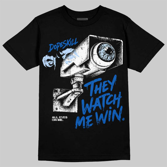 Jordan 11 "Space Jam" (2026) DopeSkill T-Shirt They Watch Me Win Graphic Streetwear - Black
