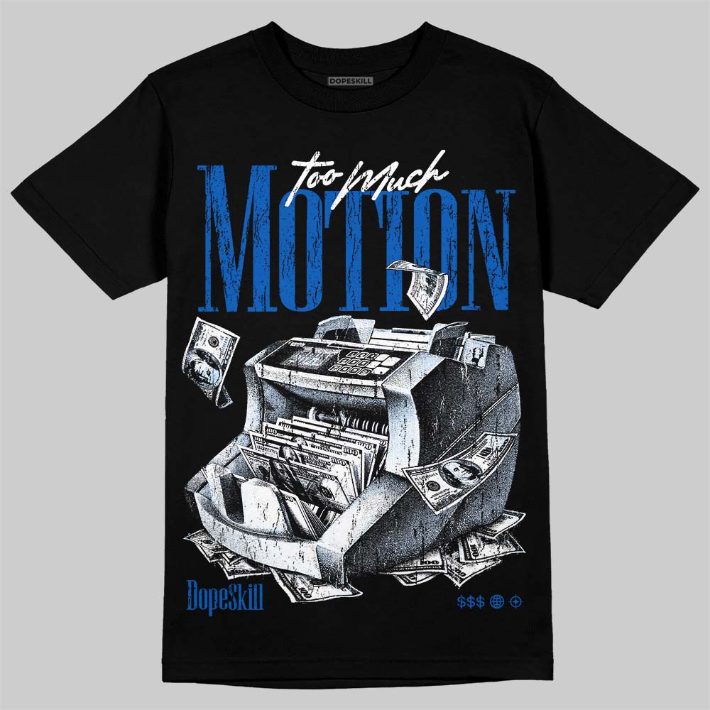 Jordan 11 "Space Jam" (2026) DopeSkill T-Shirt Too Much Motion Graphic Streetwear - Black