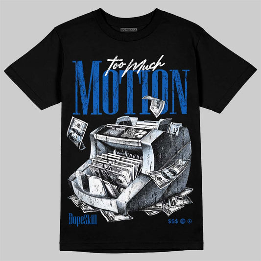 Jordan 11 "Space Jam" (2026) DopeSkill T-Shirt Too Much Motion Graphic Streetwear - Black