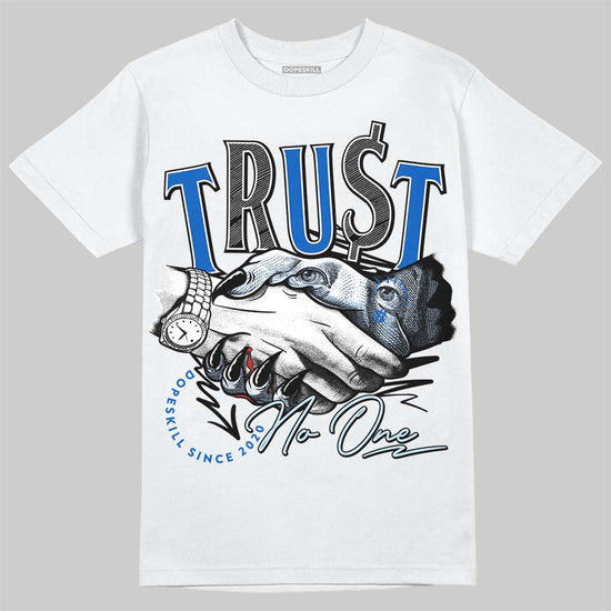 Jordan 11 "Space Jam" (2026) DopeSkill T-Shirt Trust No One Graphic Streetwear - WHite