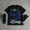 Space Jam 11s 2026 DopeSkill T-Shirt Ways To Get Ahead Graphic