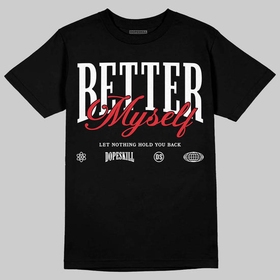 Jordan 9 Space Jam DopeSkill T-Shirt Better Myself Graphic Streetwear - Black