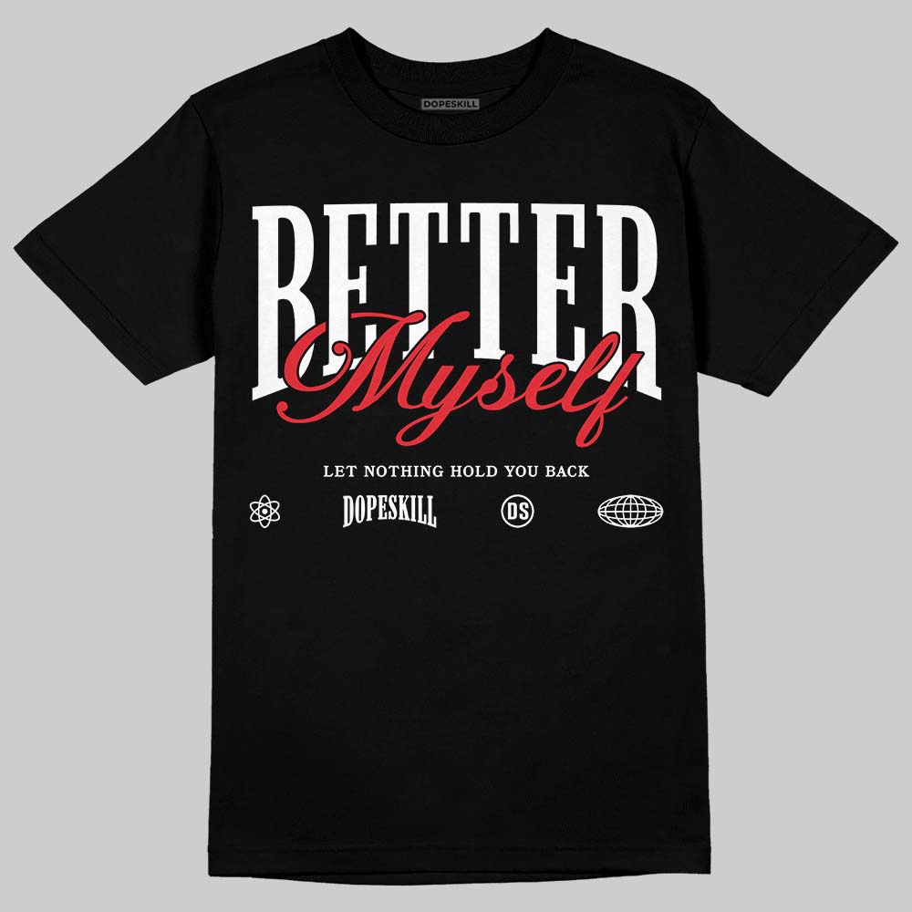 Jordan 9 Space Jam DopeSkill T-Shirt Better Myself Graphic Streetwear - Black